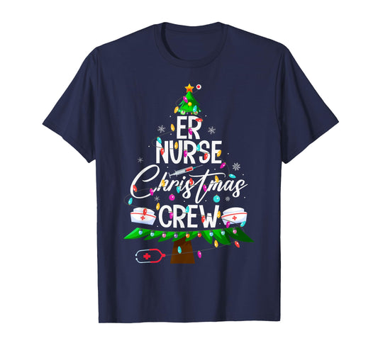 ER Nurse Christmas Crew Nursing Medical Nurse Xmas Tree T-Shirt