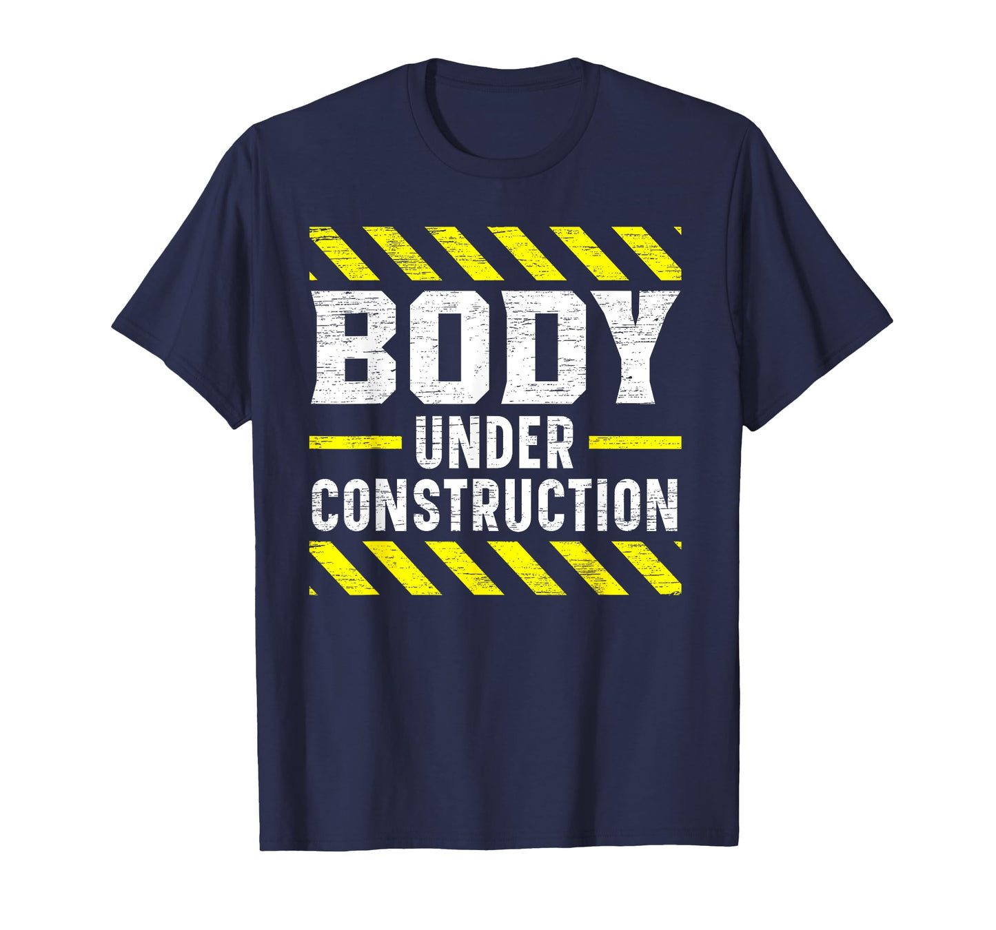 Body Under Construction Bodybuilding Workout Bodybuilder T-Shirt