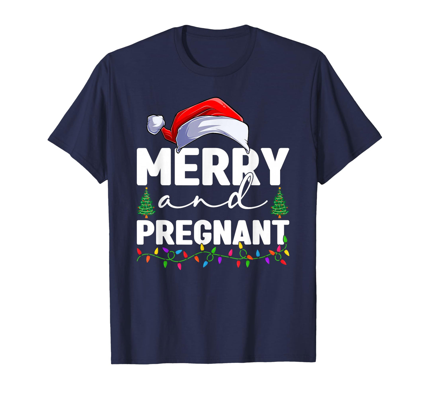 Merry and Pregnant Christmas Pregnancy Announcement Xmas T-Shirt