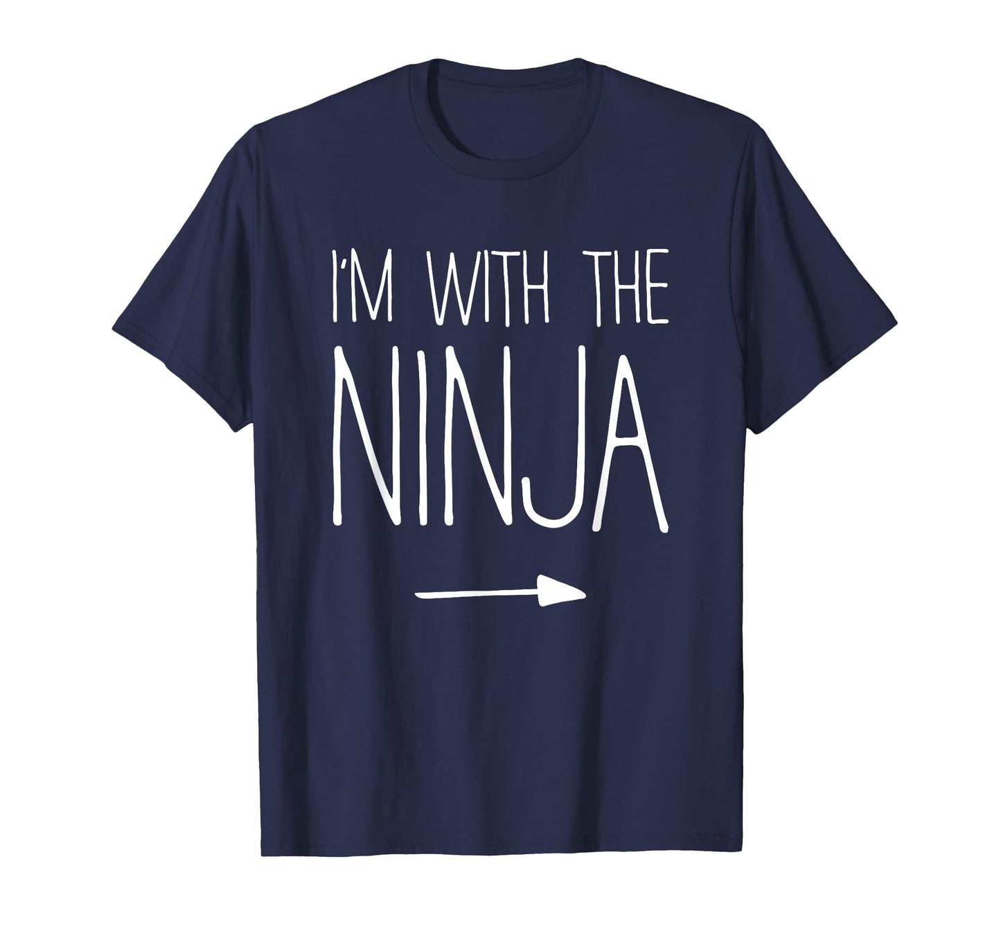 I'm With The Ninja Shirt Adult Kids Men Women Costume T-Shirt