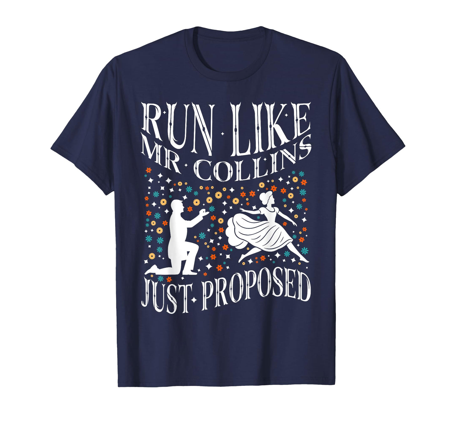 Run Like Mr Collins Just Proposed, Vintage Funny Book quote T-Shirt