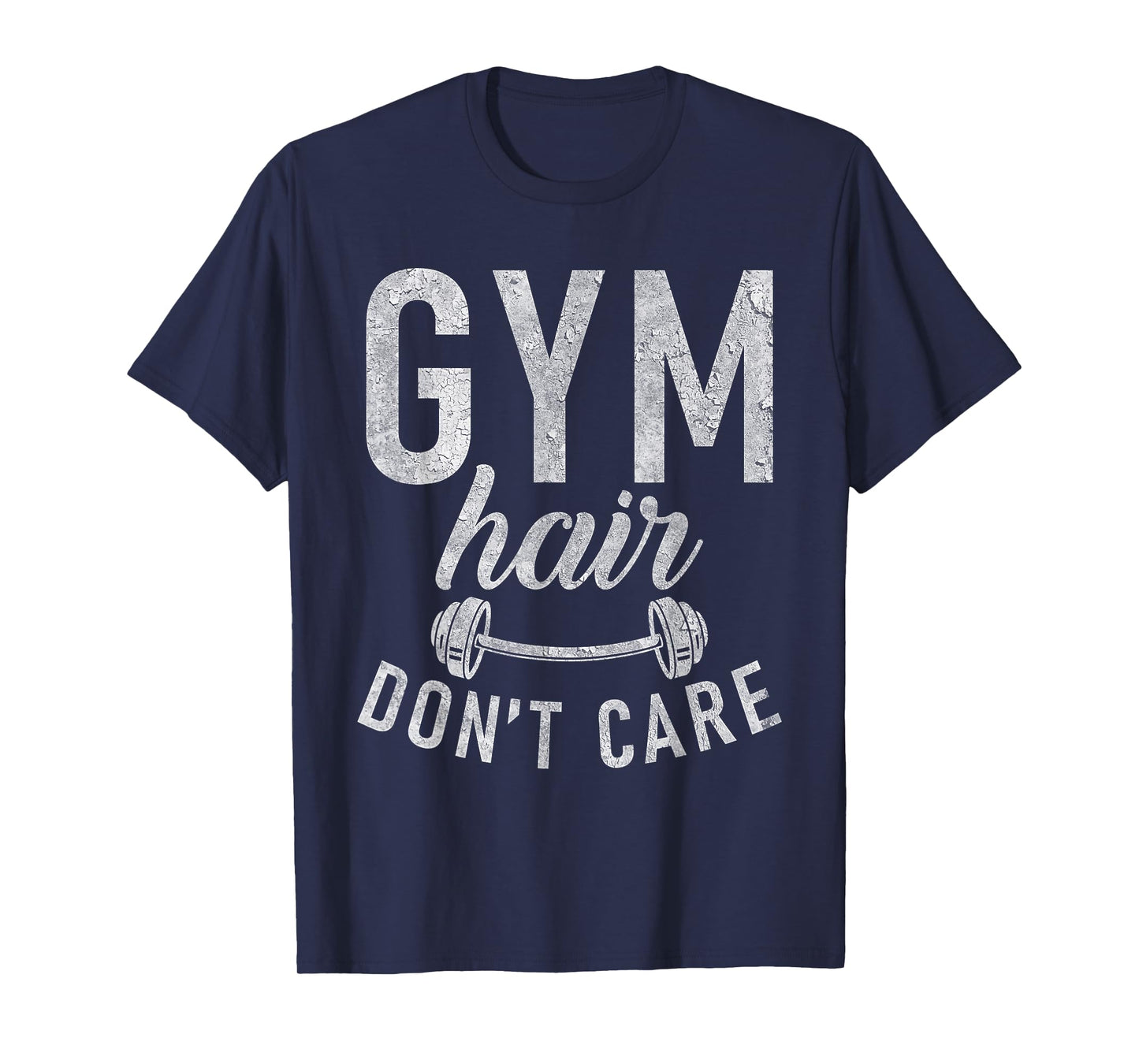 Gym Hair dont Care Funny Workout Bodybuilding T-Shirt