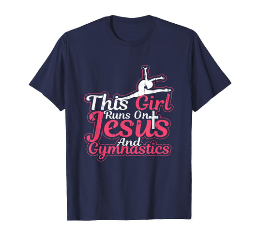 This Girl Runs On Jesus And Gymnastics T Shirt Christian Gym