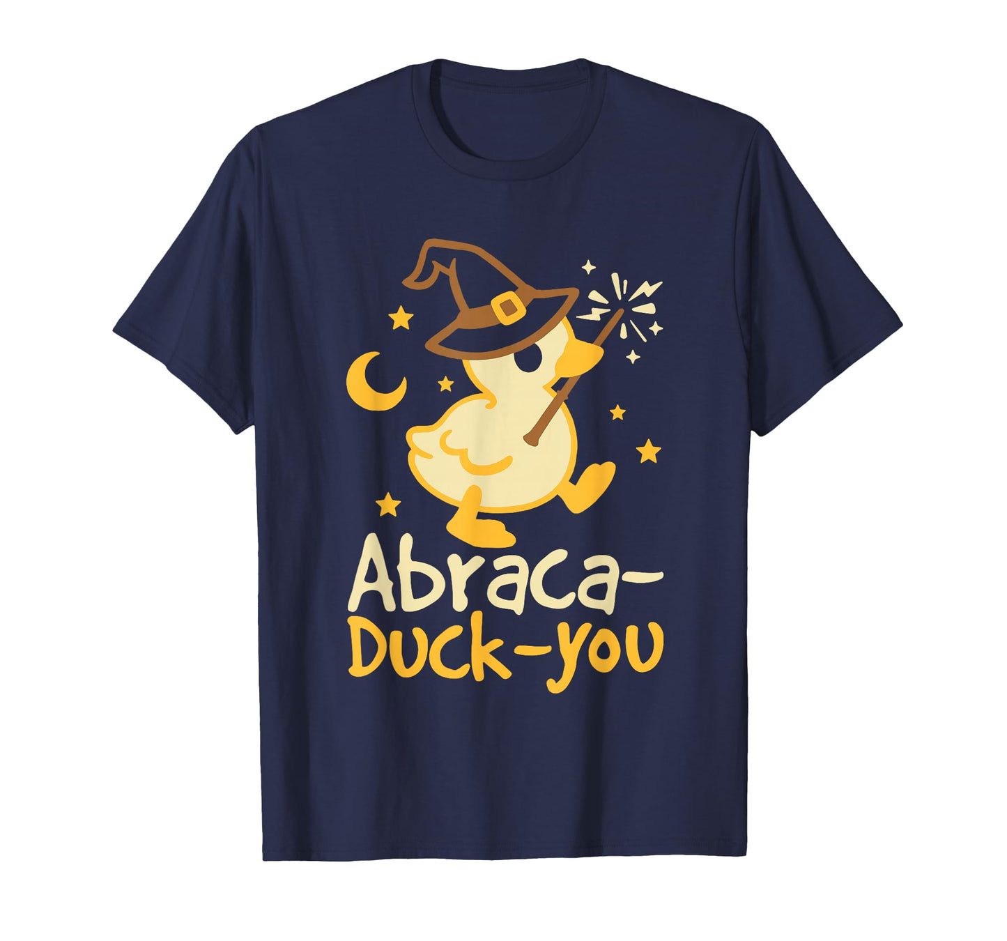 Abraca Duck You Funny Duck Witch Halloween T-Shirt