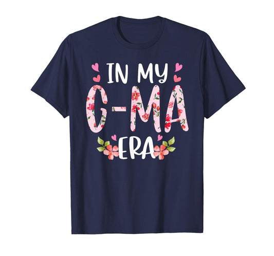 In My G-ma Era Floral Mother's Day Flower Girly Women T-Shirt