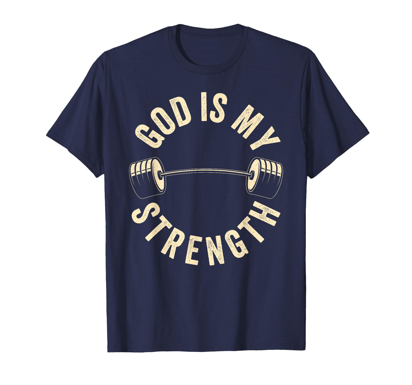 God Is My Strength Vintage Gym Barbell Fitness Christian T-Shirt