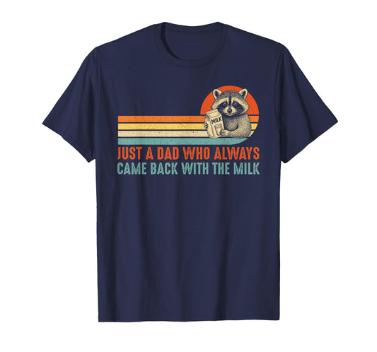 Who Always Came Back With The Milk Racoon T-Shirt
