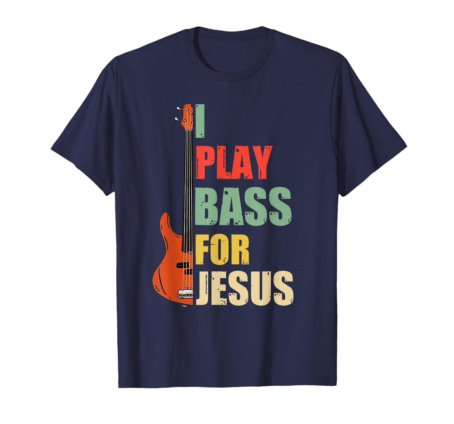 I Play Bass For Jesus T-Shirt