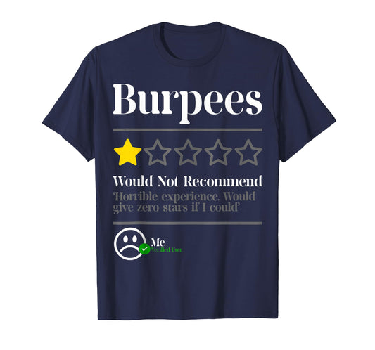 Burpees Do Not Recommend Star Rating Funny Gym Workout T-Shirt