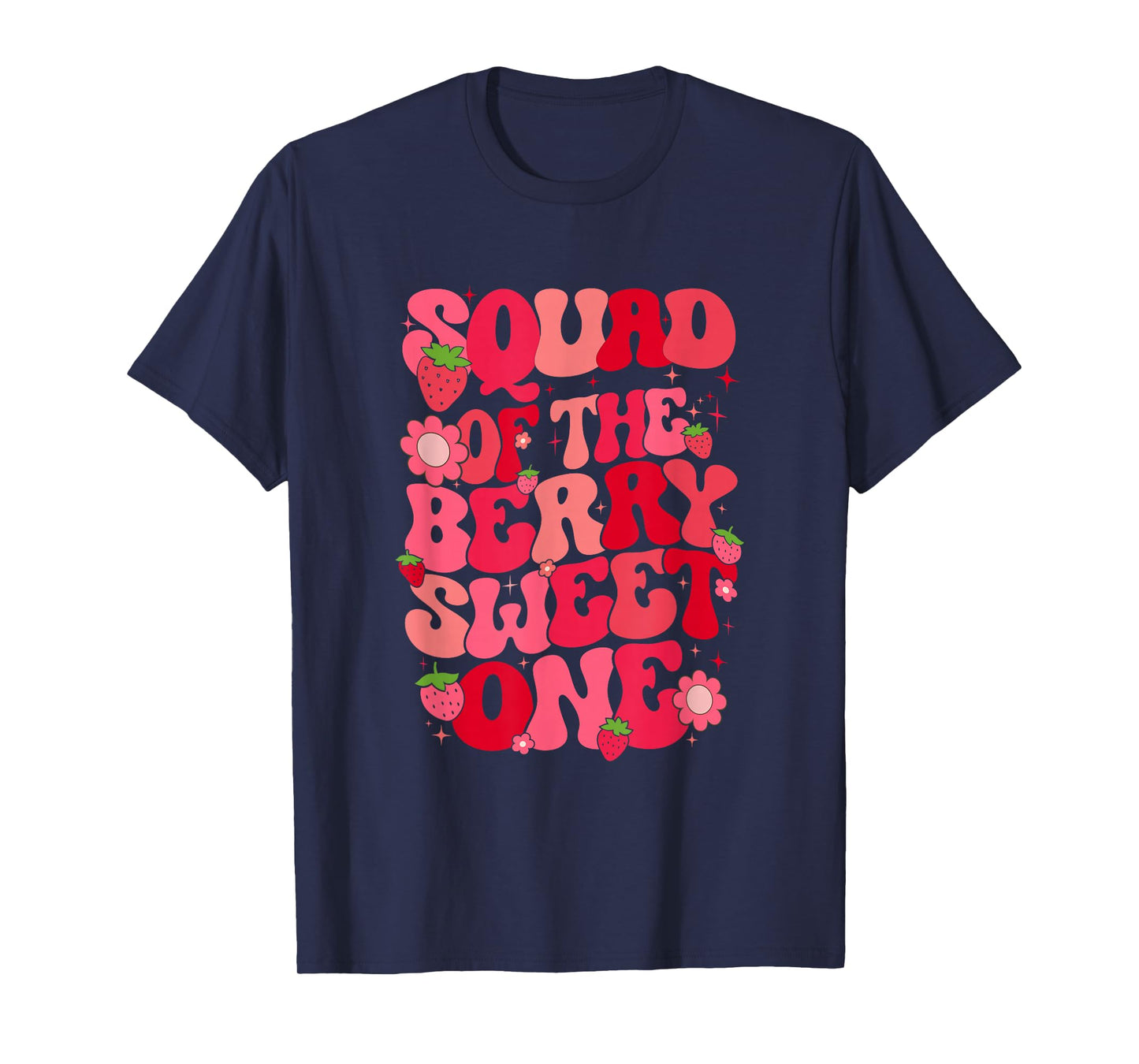 Squad Of The Berry Sweet One Strawberry First Birthday T-Shirt