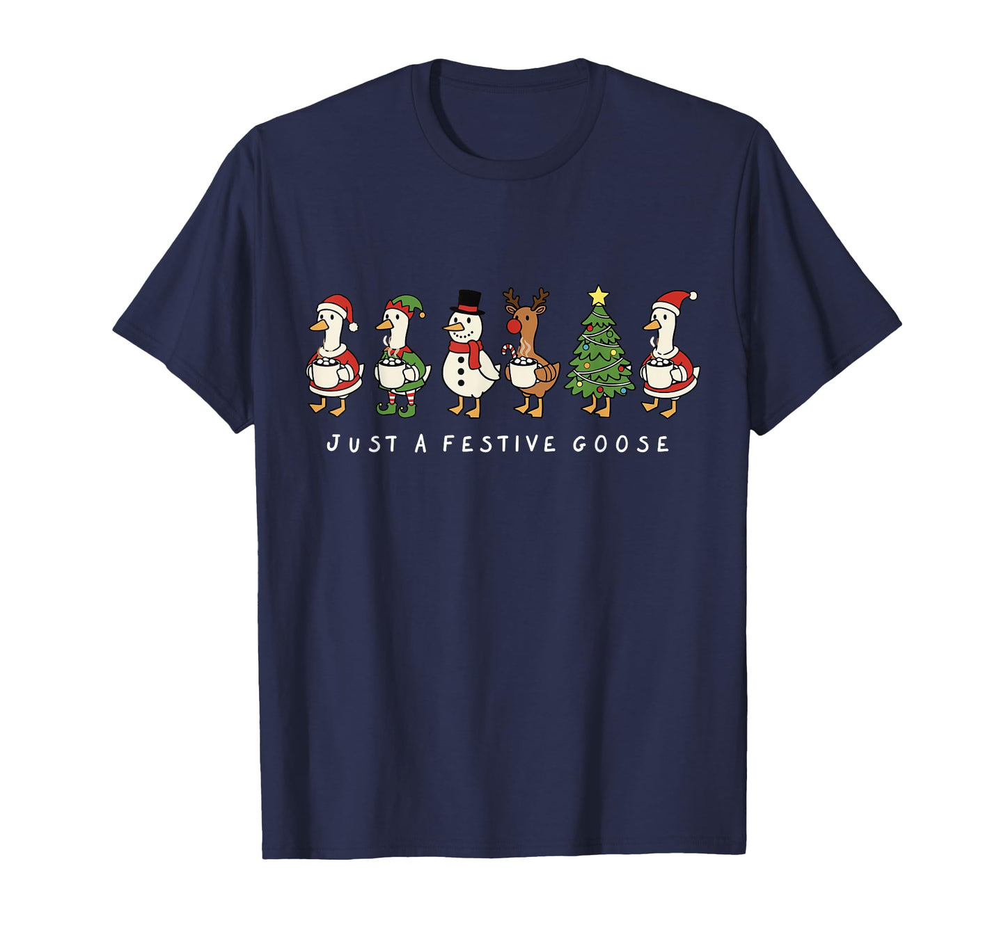 Just a Festive Goose Christmas Cocoa Parade T-Shirt