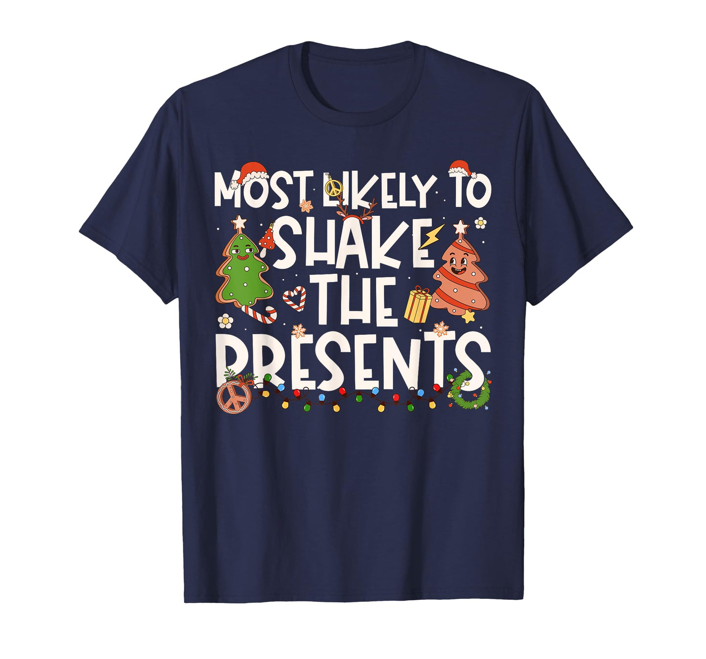Most Likely to Shake The Presents Family Matching Christmas T-Shirt