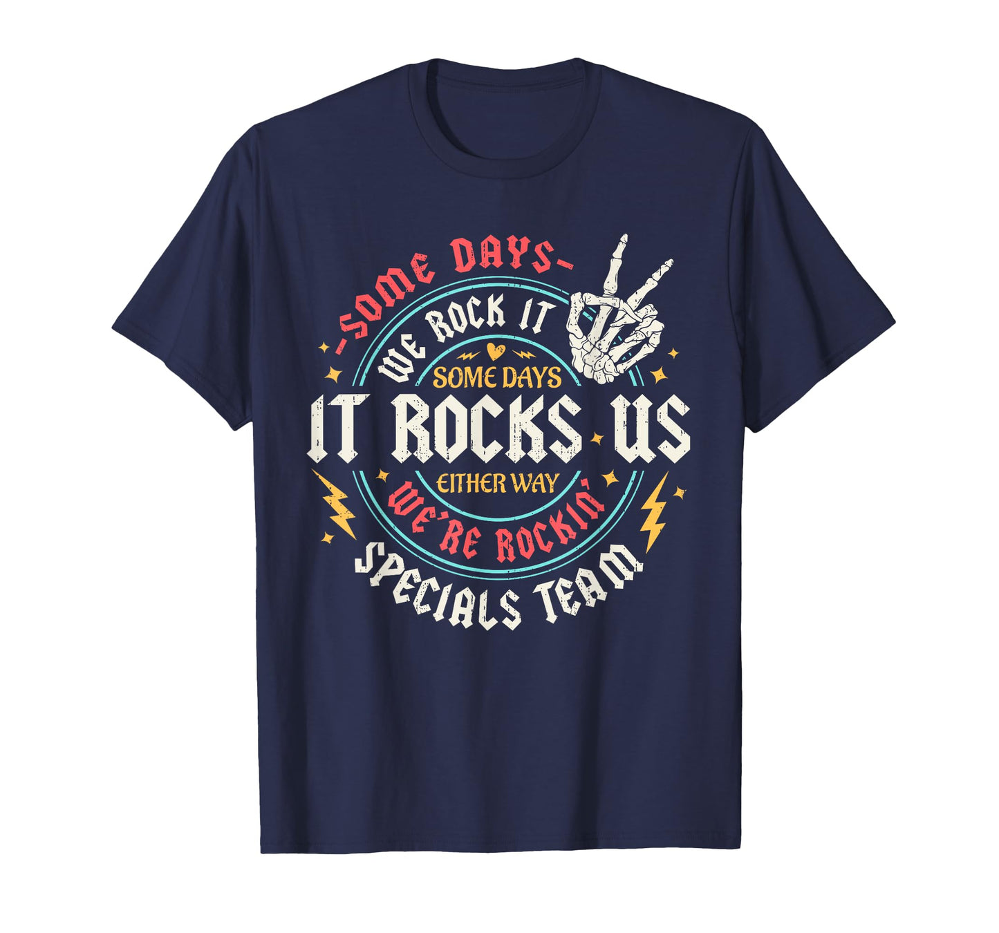 Some Days We Rock It Specials Team PE Back To School T-Shirt