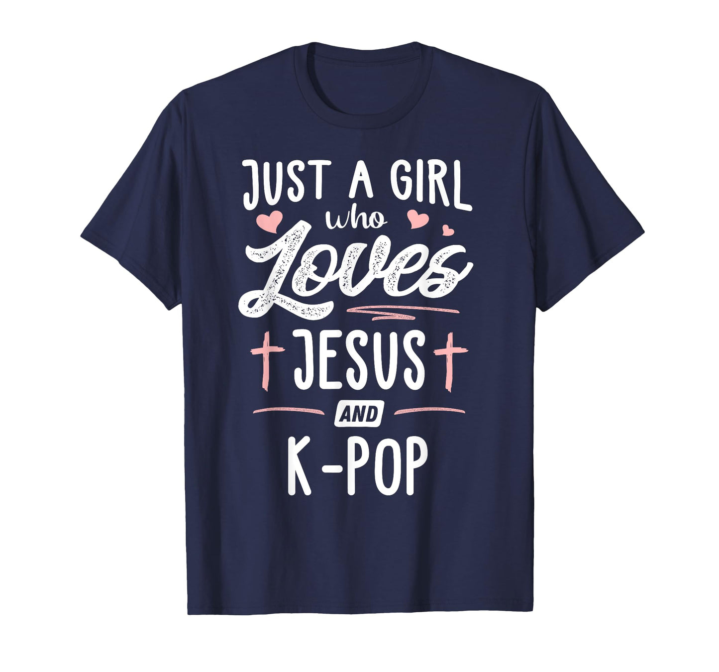 Just A Girl Who Loves Jesus And K-Pop Gift Women T-Shirt