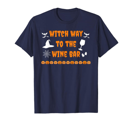 Witch Way to The Wine Bar Halloween Autumn Fall Boozy Funny T-Shirt