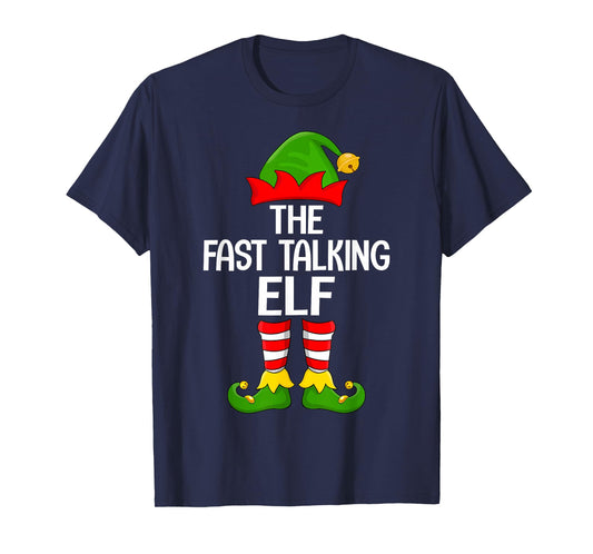 Fast Talking Elf Xmas Matching Family Elf Squad Christmas T-Shirt