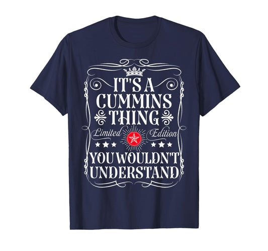 Cummins Name Its A Cummins Thing You Wouldn't Understand T-Shirt