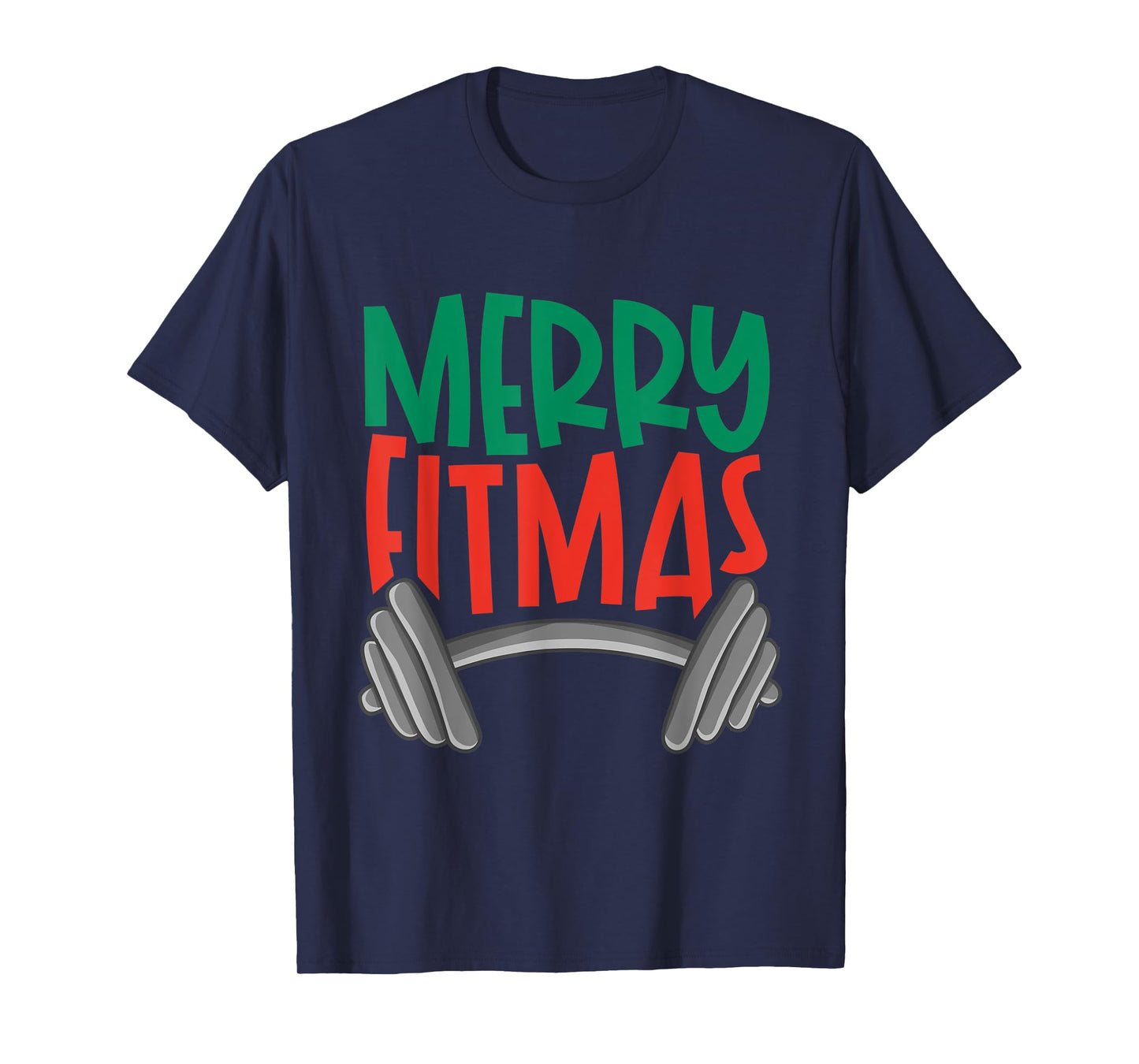 Funny Merry Fitmas Merry Christmas Fitness Nut Tshirt Gift T-Shirt