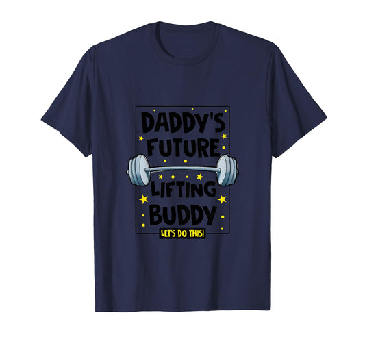 Kids Daddy's Future Lifting Buddy Cute Fitness Workout Gym Baby T-Shirt