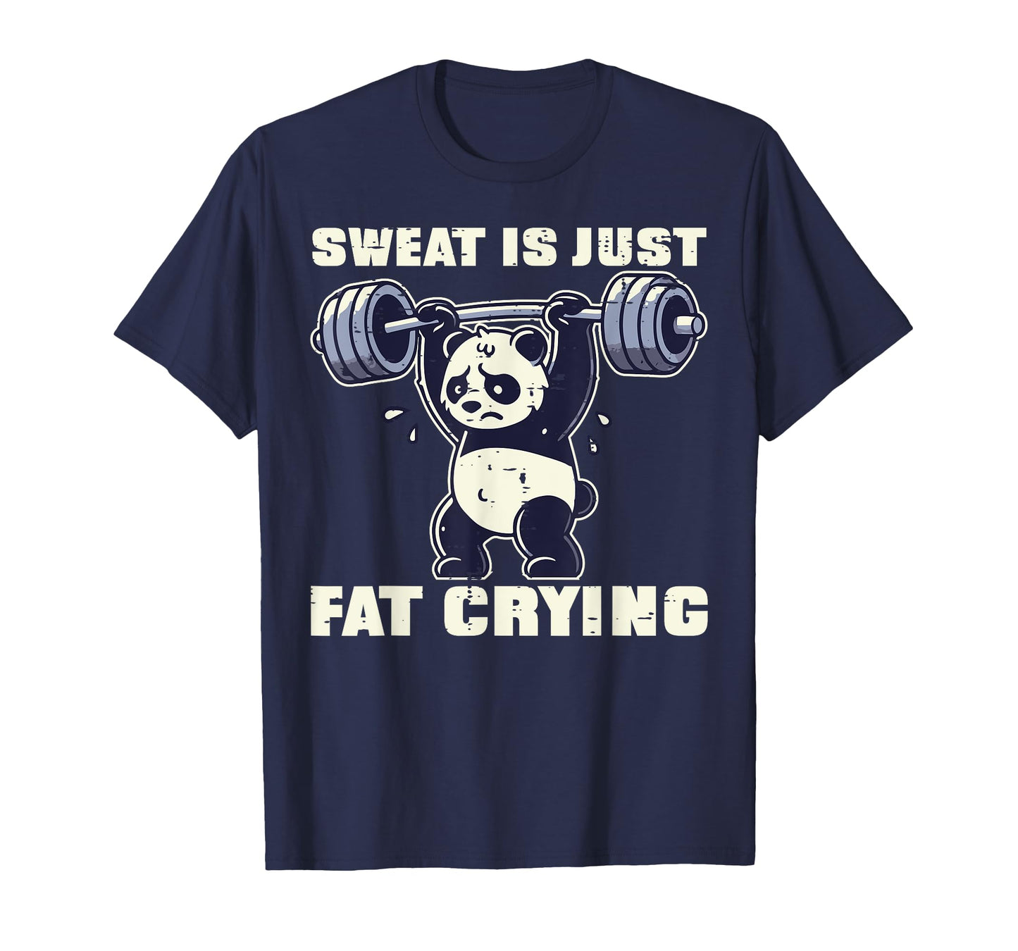 Gym Panda Sweat Is Fat Crying Funny Workout Men Women Kids T-Shirt