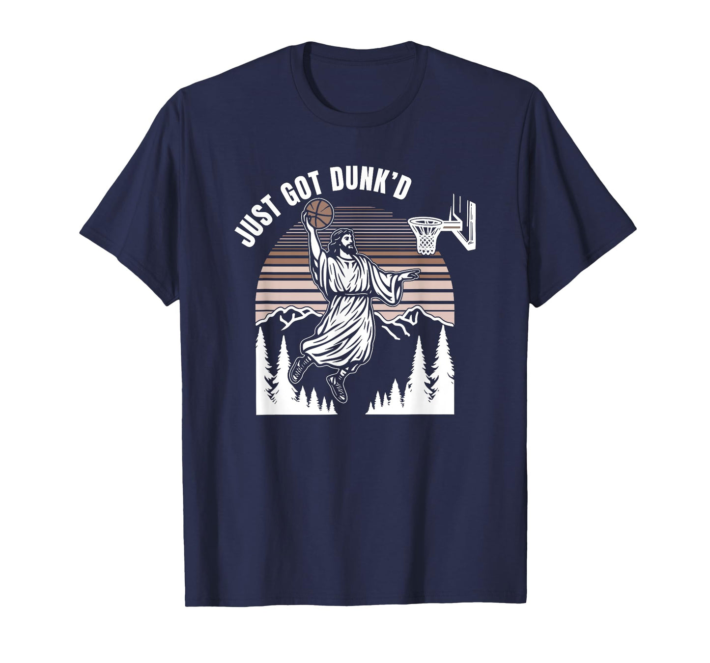 Just Got Dunked, Funny Jesus Basketball T-Shirt