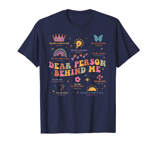 Dear Person Behind Me Mental Health Christian Child Of God T-Shirt