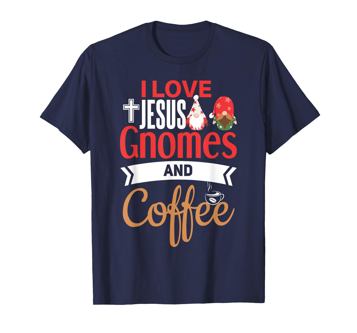 Christian Gnome Shirt Jesus Coffee Lover Garden Gnome T-Shirt