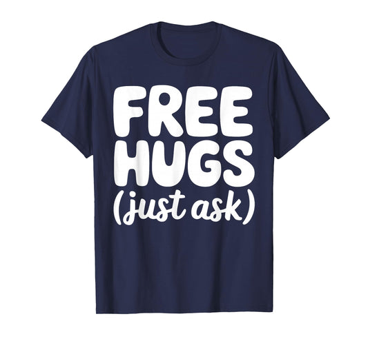 Hugs for Free Just Ask Unity Day Orange T-Shirt