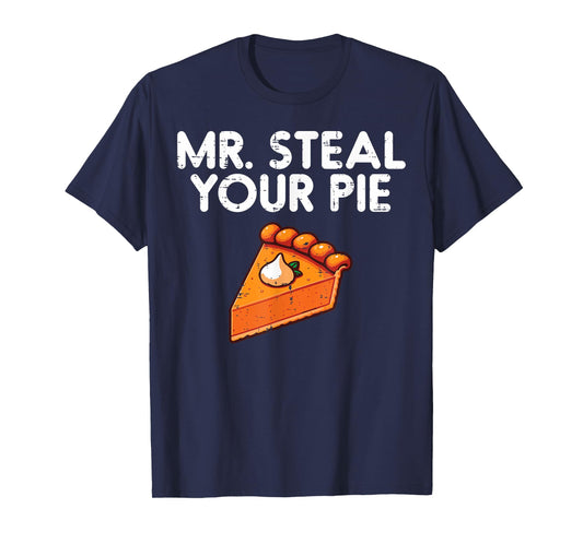 Thanksgiving Mr Steal Your Pie Cute Toddler Boys Kids Men T-Shirt