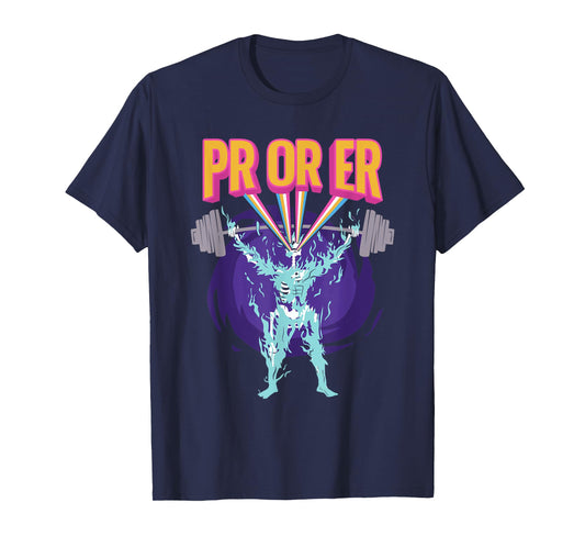 PR Or ER, Workout Bodybuilding Gym Weightlifting T-Shirt