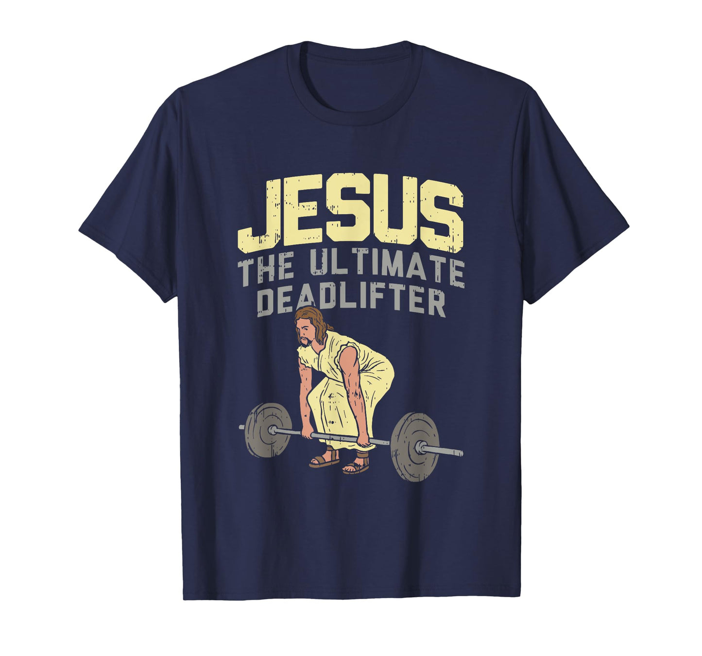 Vintage Jesus The Ultimate Deadlifter Funny Christian Gym T-Shirt