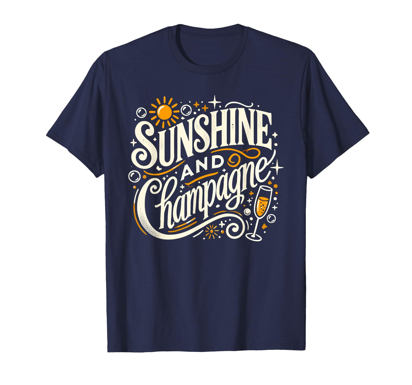 Sunshine And Champagne T-Shirts For Women Funny Drinking T-Shirt