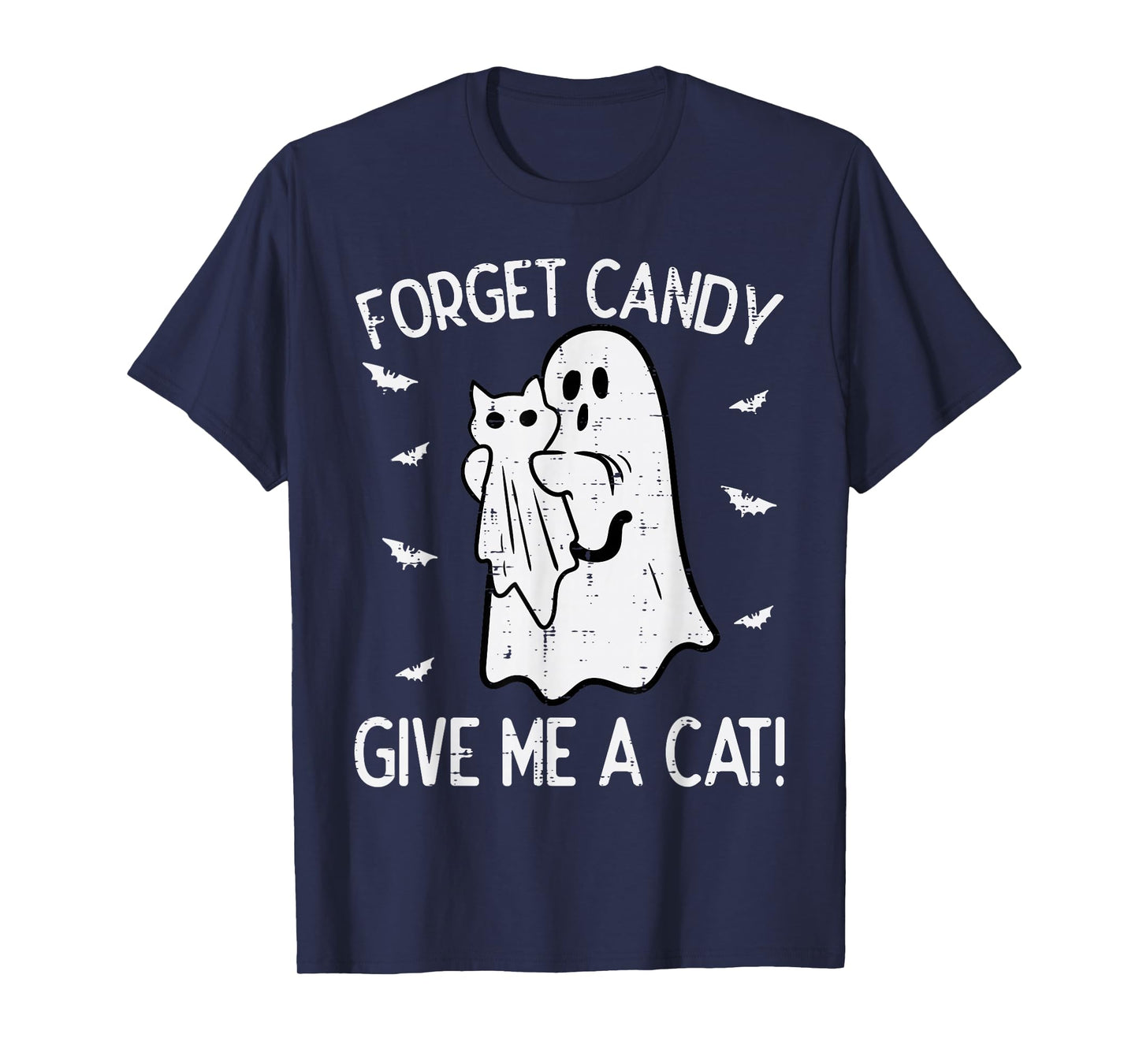 Halloween Forget Candy Give Me Cat Funny Costume Men Women T-Shirt
