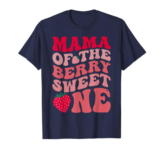 Mama Of The Berry Sweet One Strawberry First Birthday T-Shirt