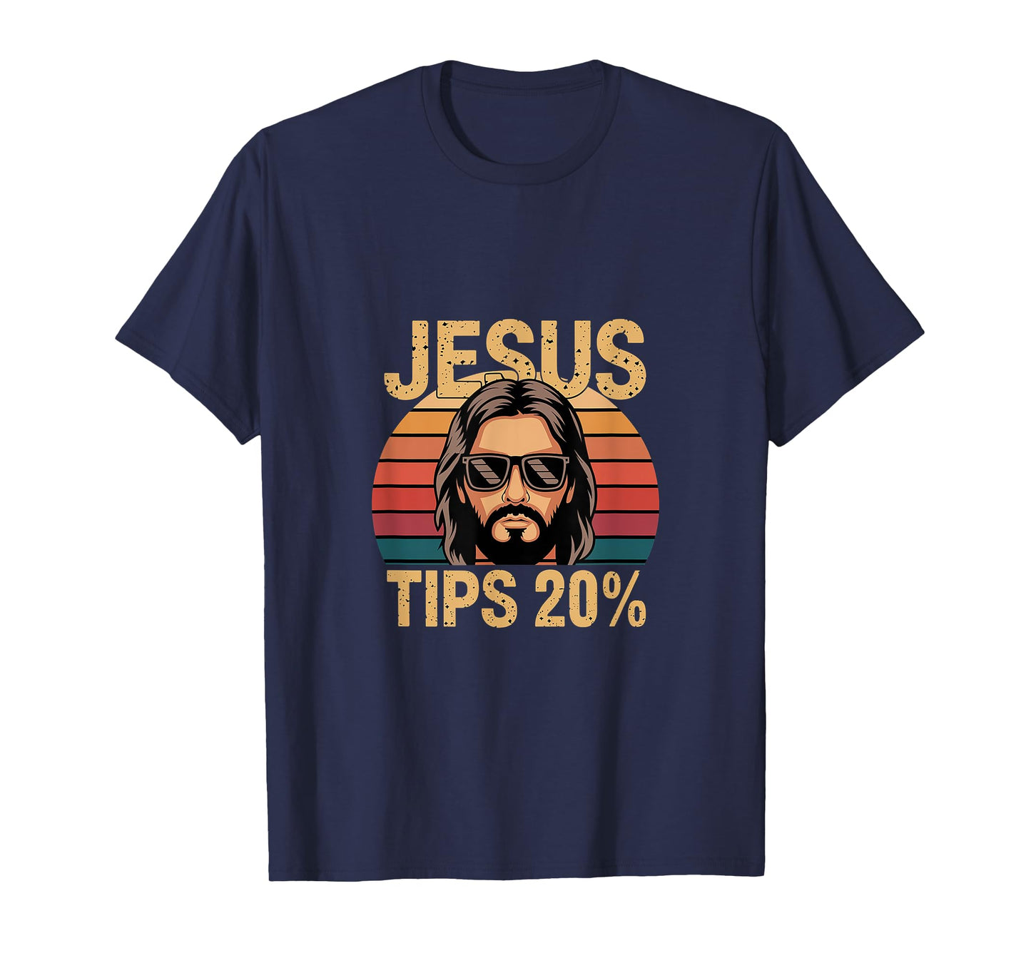 Jesus Tips 20% Bartender Waiter Jokes ------- T-Shirt