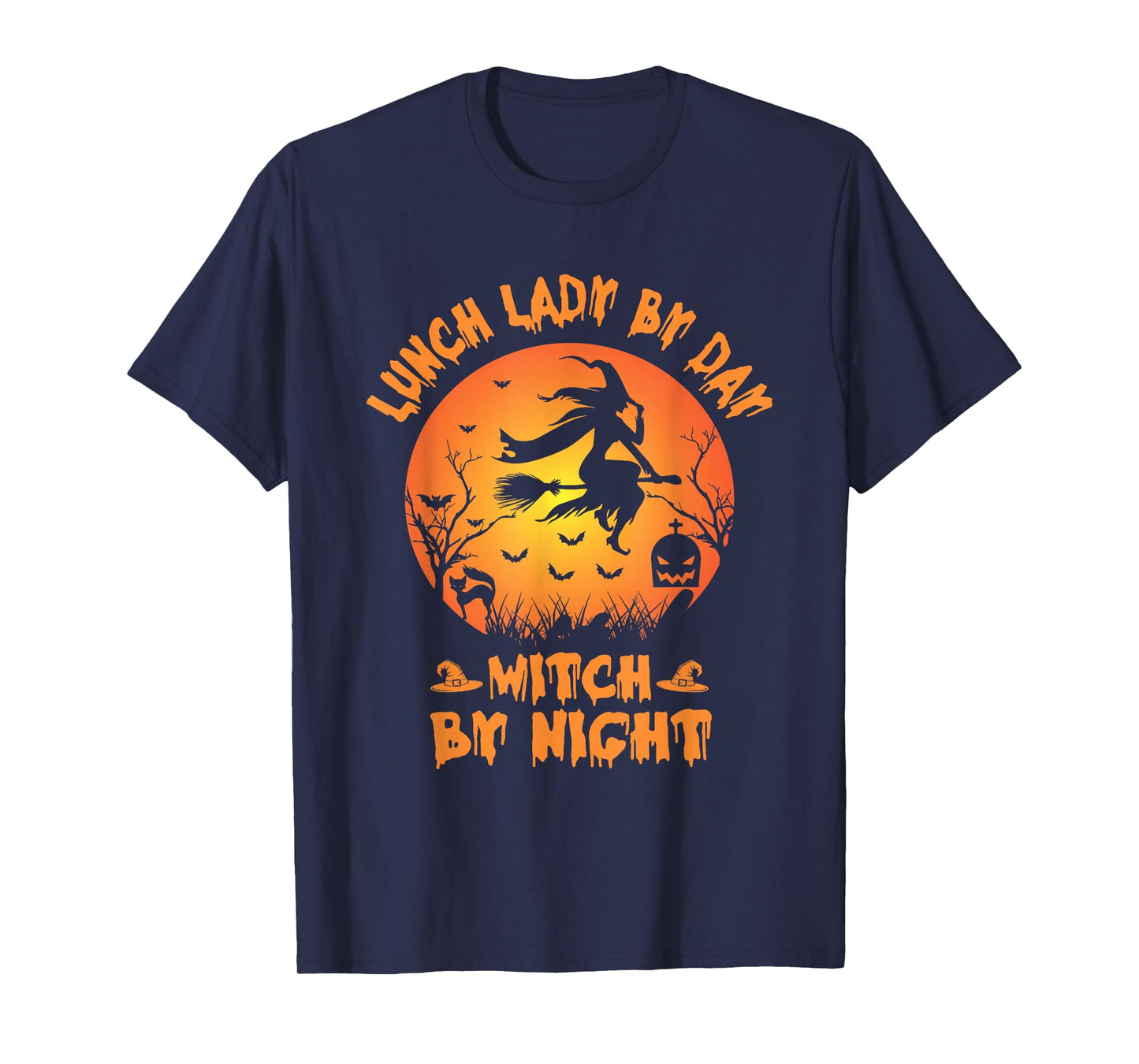 Lunch Lady by Day Witch by Night Halloween School Cafeteria T-Shirt