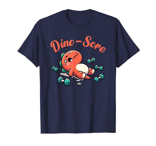 Dino-Sore Cute Dinosaur Workout Gym Fitness Motivation T-Shirt
