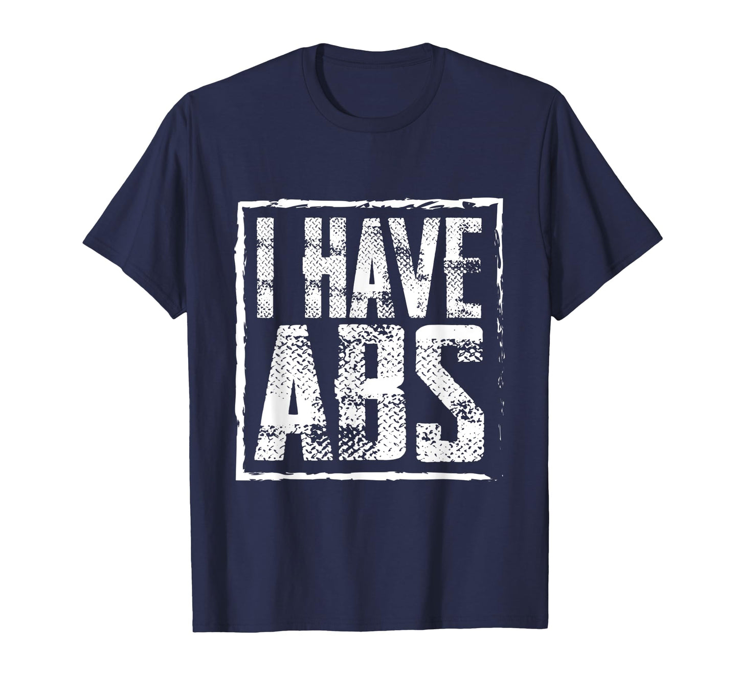 I Have Abs Funny Workout Costume Funny Gym Outfit Workout T-Shirt