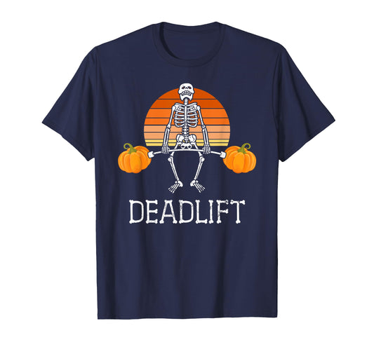 DEADLIFT Funny Halloween Skeleton Pumpkins Gym Workout T-Shirt
