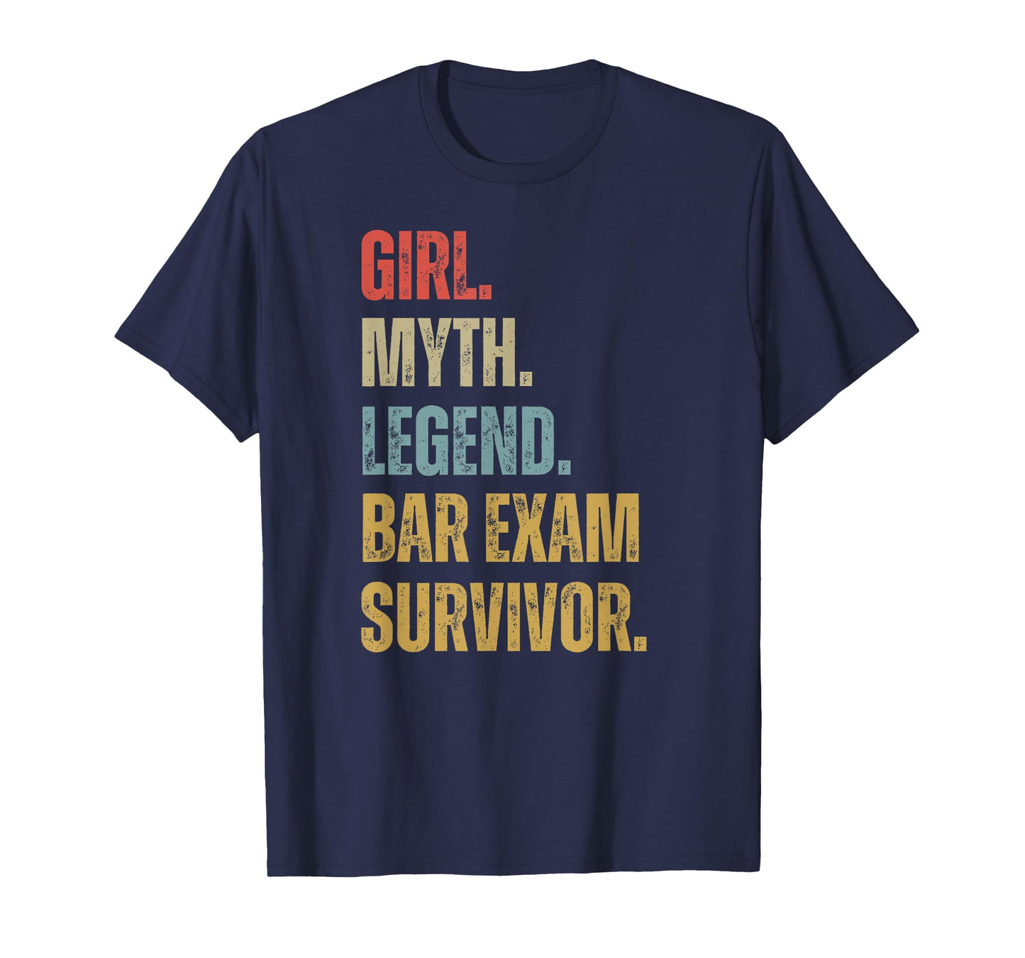 Vintage Bar Exam Survivor 2025 Girl Myth Legend Women Cool T-Shirt