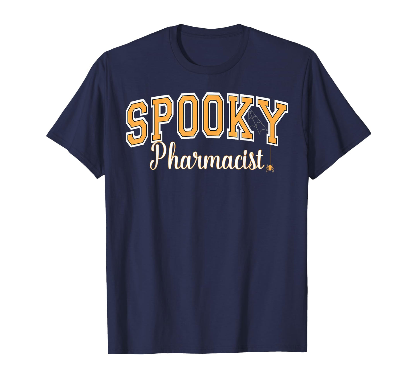Spooky Pharmacist Halloween Spider Varsity Orange Letters T-Shirt
