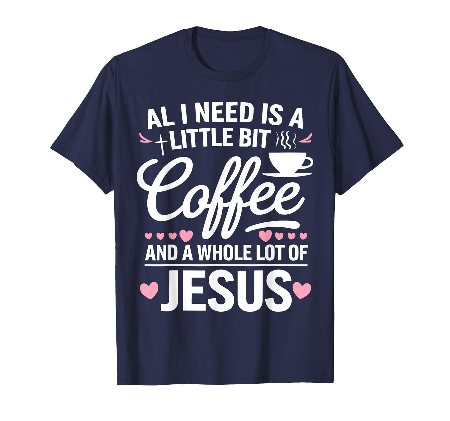 Coffee Jesus Christ Religion Christian Caffeine Christianity T-Shirt