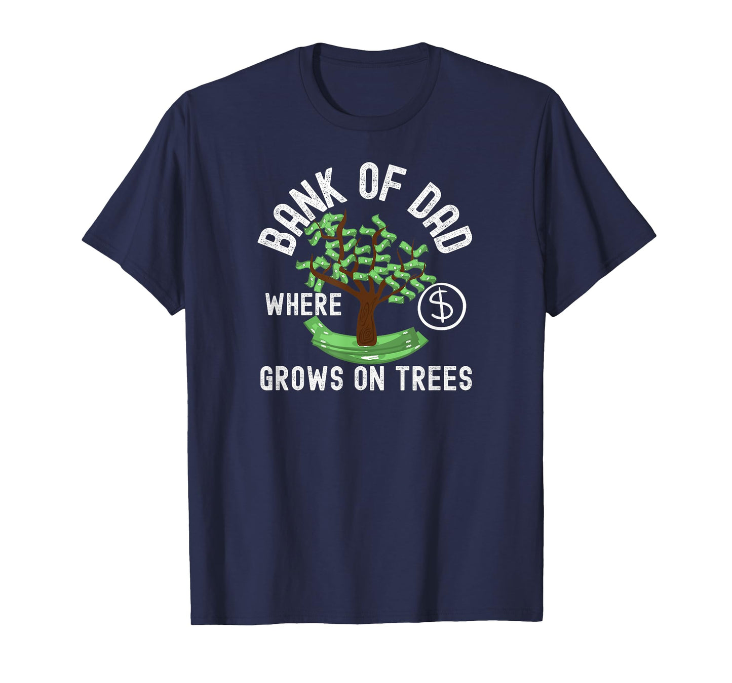 Bank of Dad T-Shirt - Funny Dad Money Tree T-Shirt