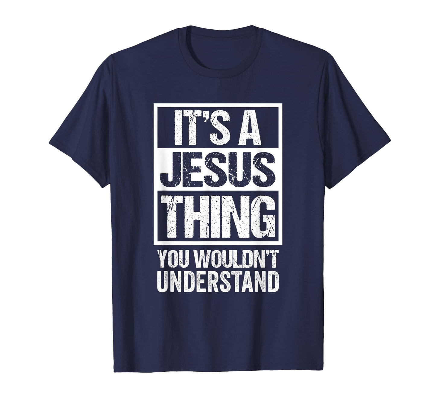 It's A Jesus Thing You Wouldn't Understand - First Name T-Shirt