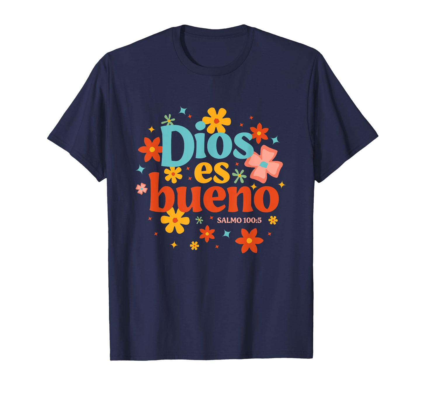 Dios Es Bueno Spanish Christian Jesus God Bible Religious T-Shirt