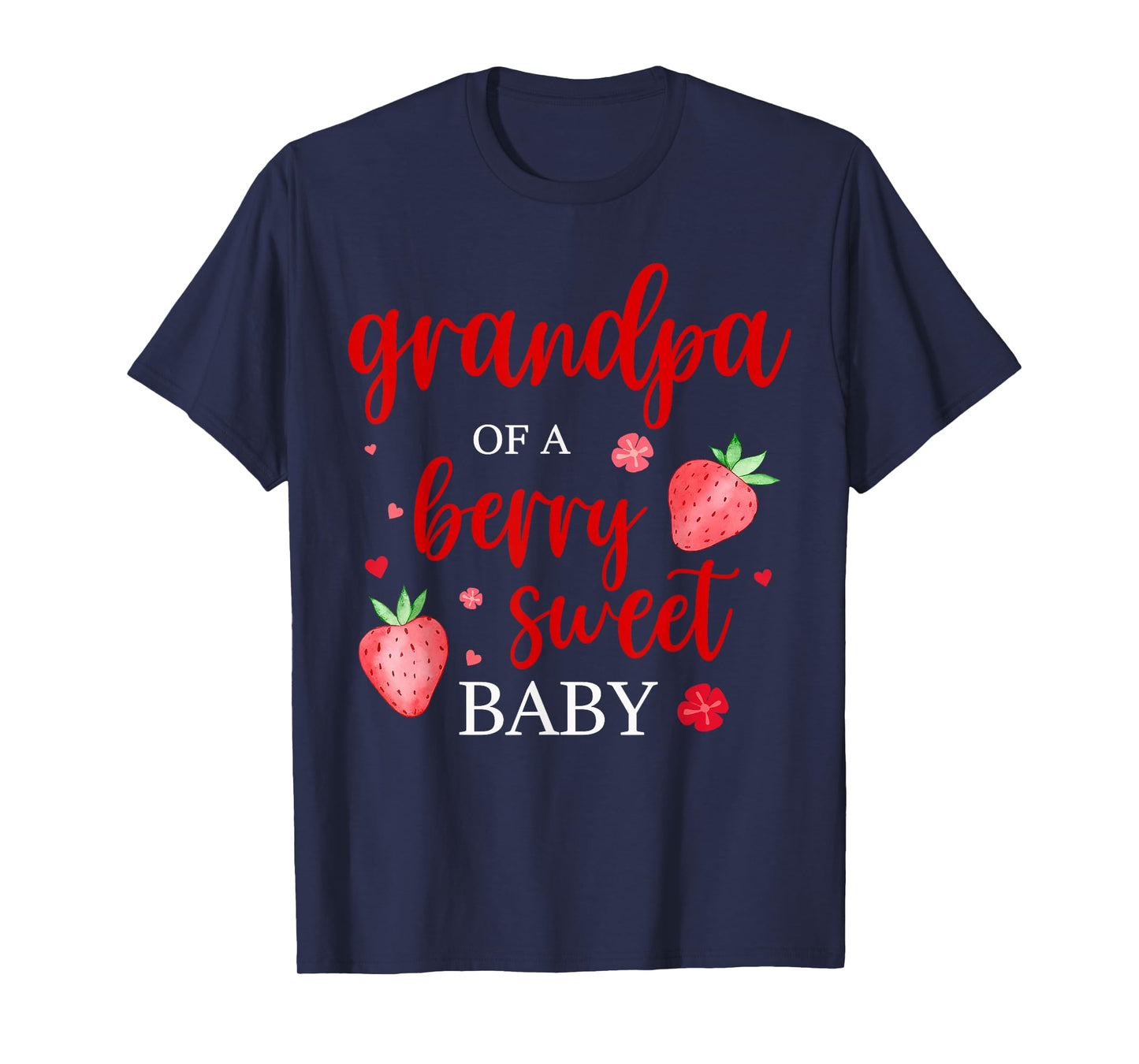 Grandpa Of A Berry Sweet One Strawberry Baby First Birthday T-Shirt