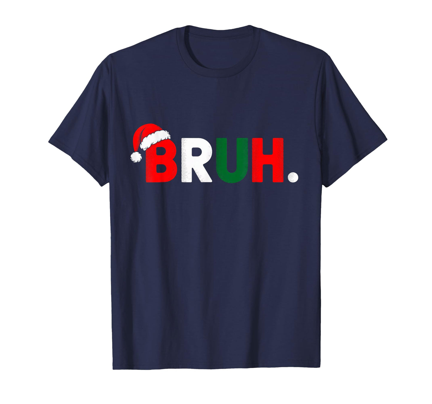 Bruh Funny Christmas for Men Teens Boys Kids Xmas Pajamas T-Shirt