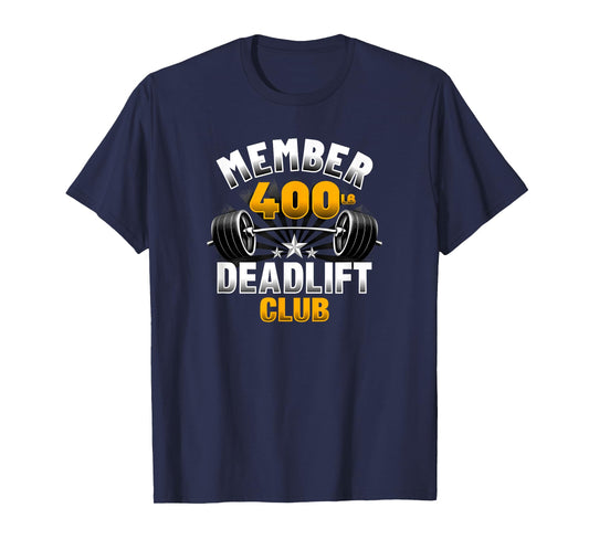 400 Pound Deadlift Club T-Shirt