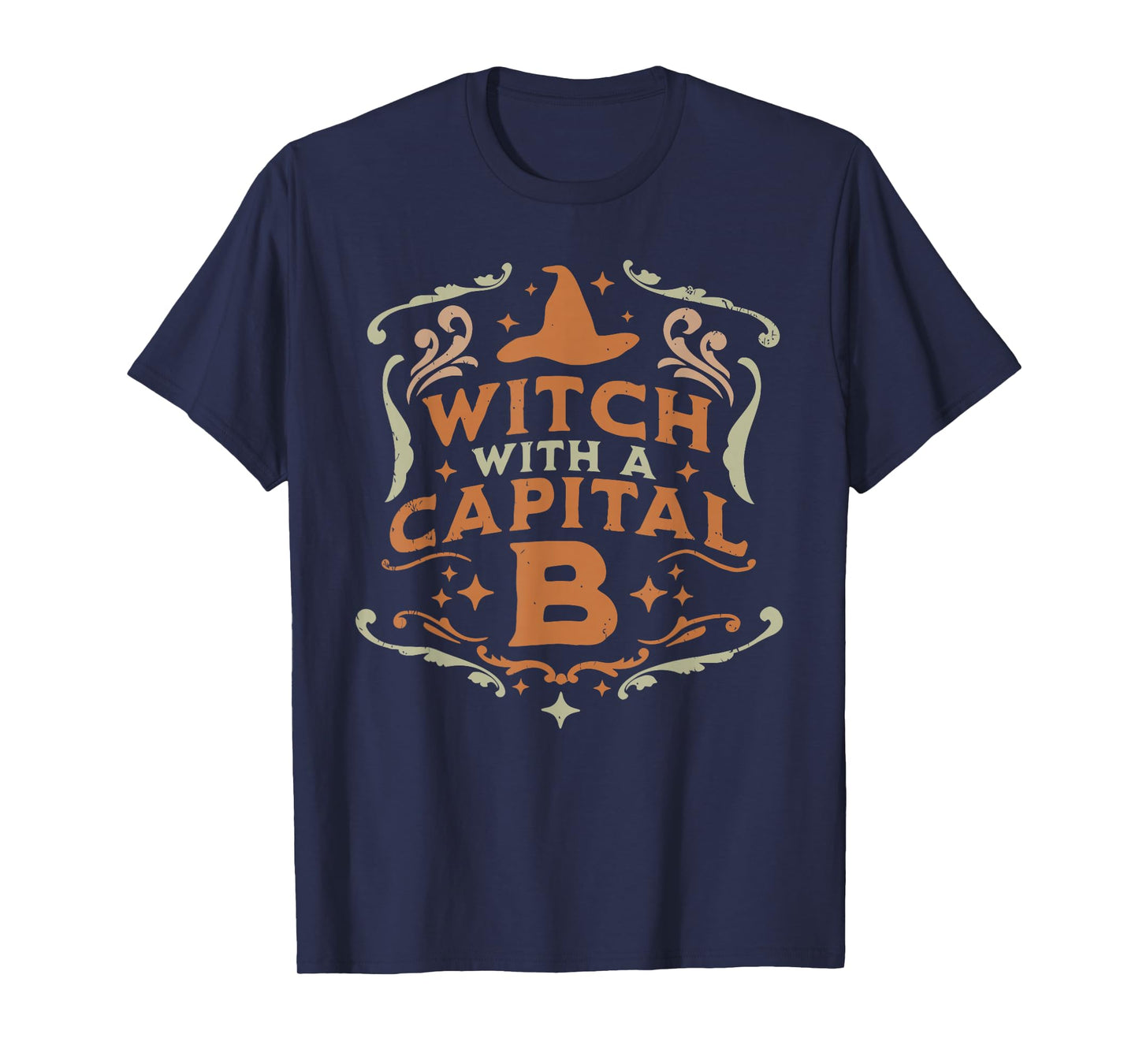 Witch with A Capital B Halloween Design T-Shirt
