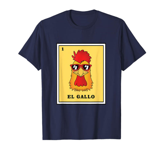Funny Mexican Lottery Game El Gallo T-Shirt